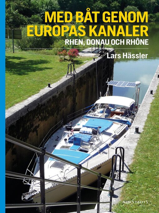Titeldetaljer för Med båt genom Europas kanaler av Marie Blomqvist - Tillgänglig
